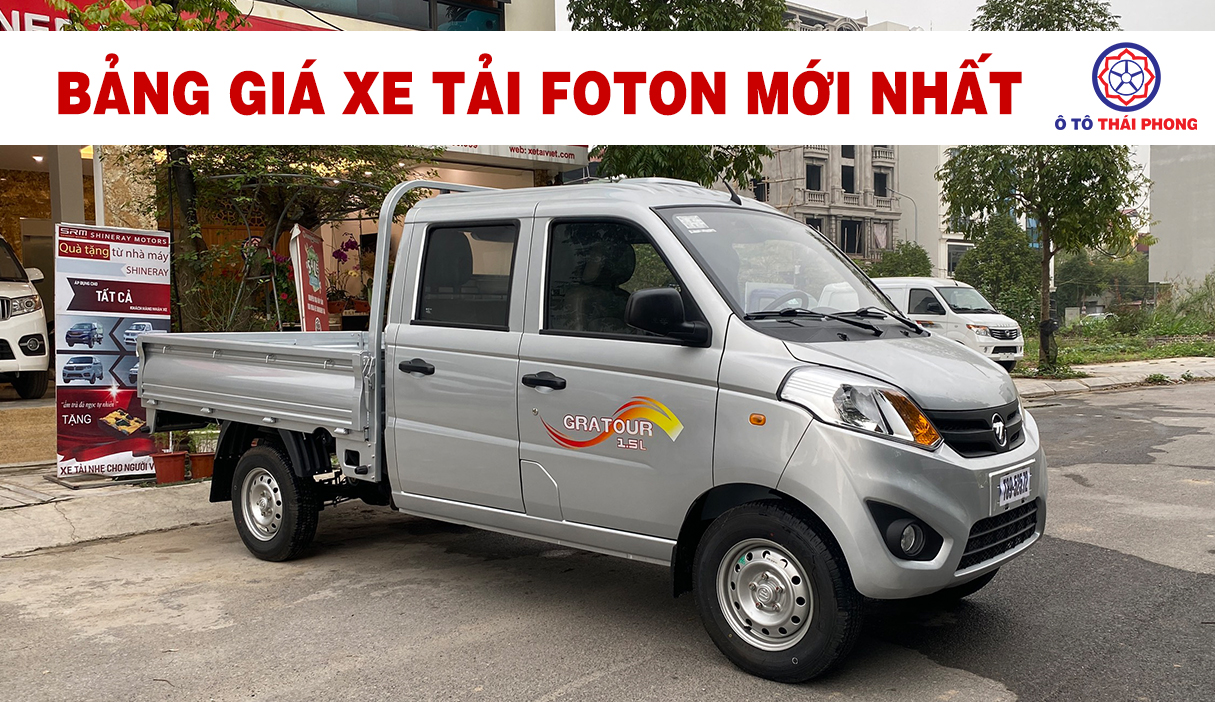 Bảng giá xe tải Foton 1 Xe tải Foton